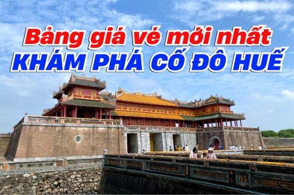 giá vé tham quan Huế